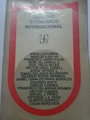 Derecho Económico Internacional Jorge Castañeda Marcos K.