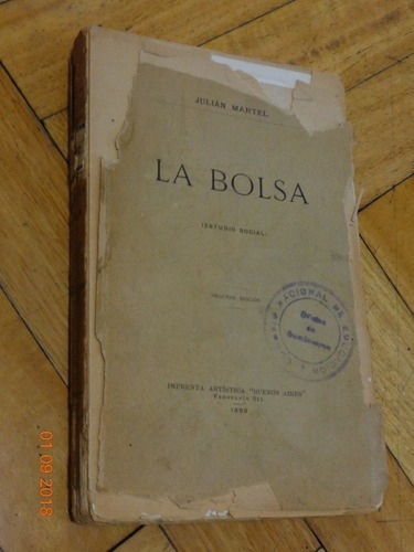 Julian Martel. La Bolsa. Segunda Edición. 1898&-.