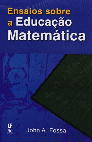 Ensaios Sobre A Educação Matemática - 2ª Ed. 2011