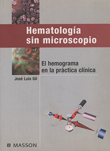 Libro Hematologia Sin Microscopio El Hemograma En La Practic