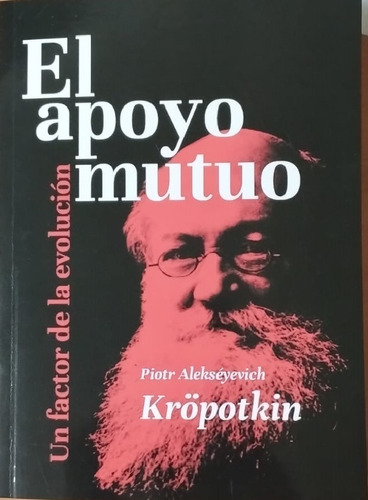 El Apoyo Mutuo - Piotr Kropotkin