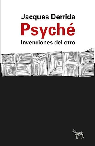 Libro Psyche- Jacques Derrida-ed. La Cebra