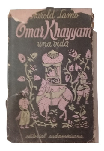 Libro  Omar Khayyam Una Vida ( Harold Lamb)