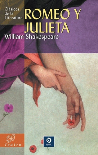Romeo Y Julieta, William Shakespeare, Edimat