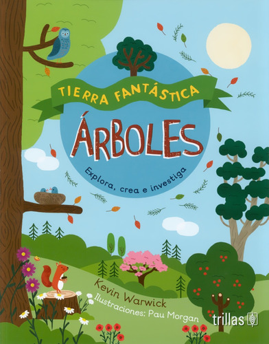 Árboles Tierra Fantástica - Kevin Warwick - Trillas