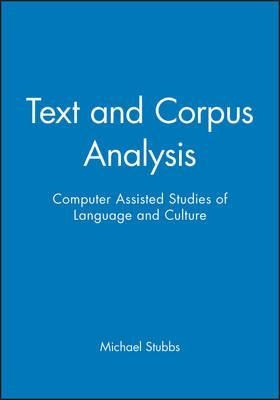 Text And Corpus Analysis - Michael Stubbs