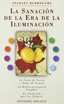 Comprar Libro La Sanacion De La Era De La Iluminacion De Burroughs,