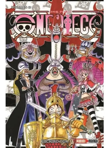 One Piece: One Piece, De Eiichiro Oda. Serie One Piece, Vol. 47. Editorial Panini, Tapa Blanda, Edición 1 En Español, 2020