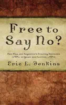 Libro Free To Say No? - Eric L Jenkins