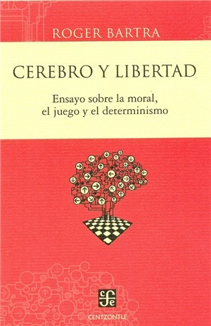 Cerebro Y Libertad  Isbn 978-607-16-1432-2