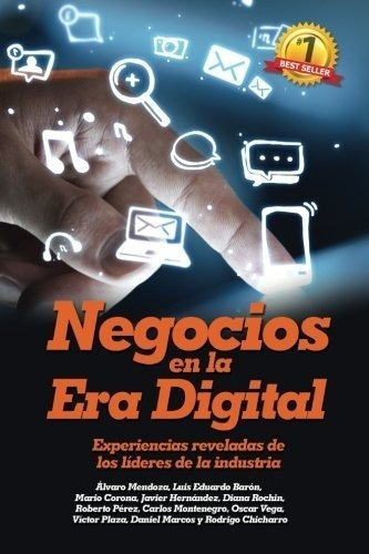 Negocios En La Era  Experiencias Reveladas D, de Baron, Luis Edua. Editorial CreateSpace Independent Publishing Platform en español