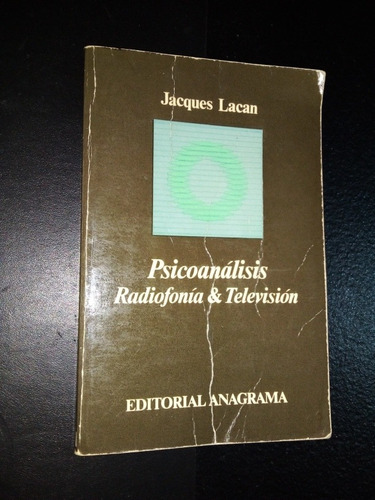 Psicoanalisis, Radiofónia & Televisión. Lacan