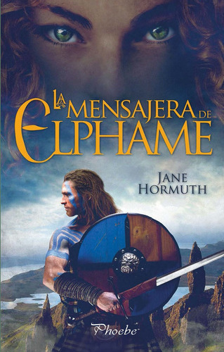 La Mensajera De Elphame, De Hormuth, Jane. Editorial Pàmies, Tapa Blanda En Español