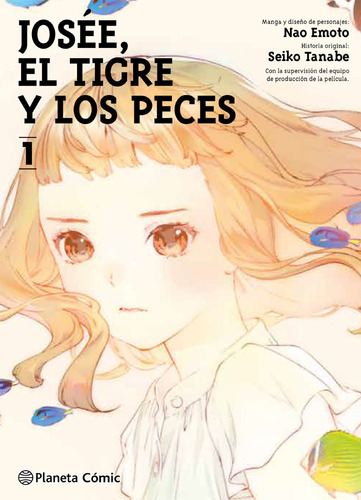 Josée, El Tigre Y Los Peces Manga Planeta Español Tomo 1