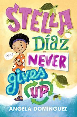 Libro Stella Diaz Never Gives Up - Angela Dominguez