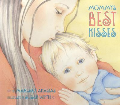 Libro Mommy's Best Kisses Board Book - Margaret Anastas