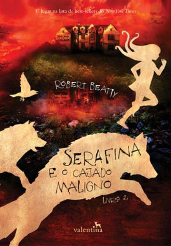 Serafina E O Cajado Maligno - Vol. 2