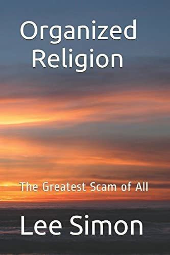 Libro Organized Religion: The Greatest Scam Of All-inglés