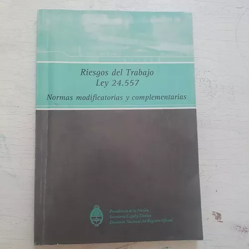 Riesgos Del Trabajo - Ley 24.557