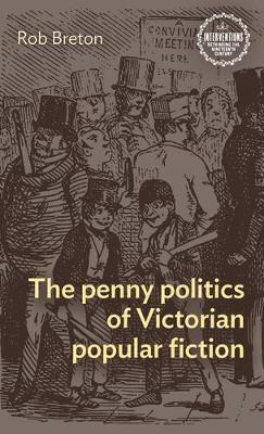 Libro The Penny Politics Of Victorian Popular Fiction - R...