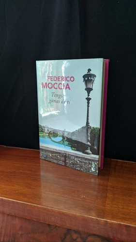 Libro, Tengo Ganas De Ti - Federico Moccia