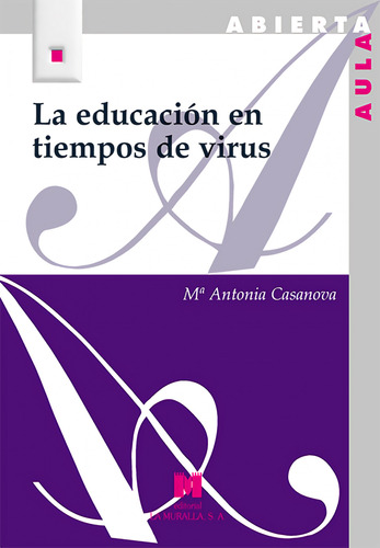 La Educacion En Tiempos De Virus Casanova, Ma Antonia La M