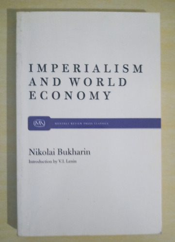 Imperialism And World Economy - Nikolai Bukharin
