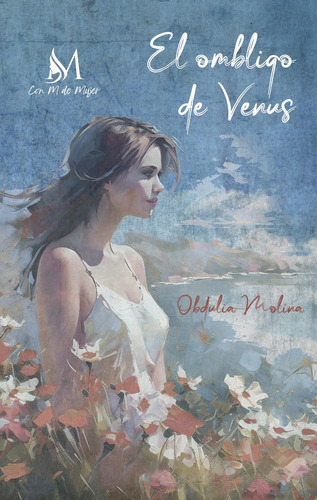 Libro El Ombligo De Venus - Molina Palma, Obdulia