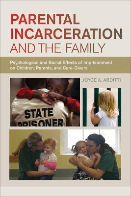 Libro Parental Incarceration And The Family - Joyce A. Ar...