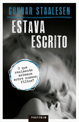 Estava escrito, de Staalesen,Gunnar. Editora VESTÍGIO, edição 1 em português