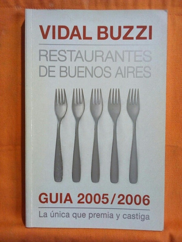 Restaurantes De Buenos Aires 2005/2006 Vidal Buzzi