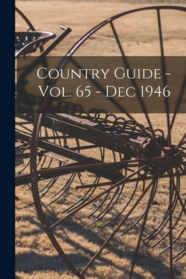 Libro Country Guide - Vol. 65 - Dec 1946 - Anonymous