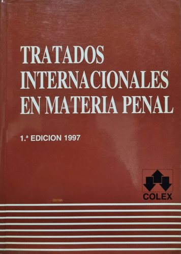 Tratados Internacionales En Materia Penal