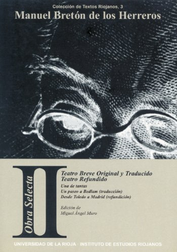 Obra Selecta Ii: Teatro Breve Original Y Traducido Teatro Re