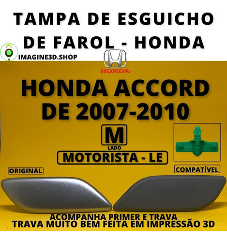 Motorista Tampa Esguicho Farol Honda Accord 07-10 Com Trava