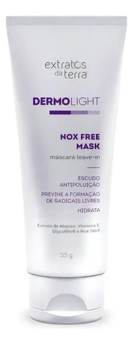 Máscara Leave-in Nox Free Mask-dermolight- Extratos Da Terra