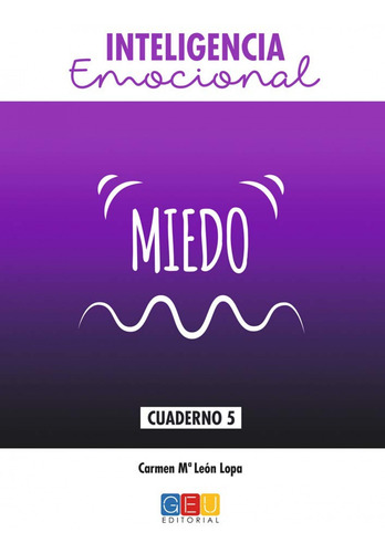 Libro - Inteligencia Emocional: Miedo 