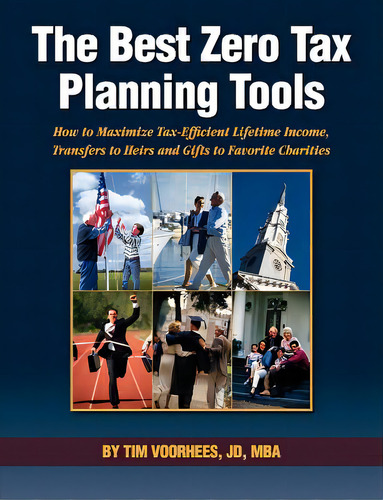 Best Zero Tax Planning Tools, De Voorhees, Tim. Editorial Lulu Pr, Tapa Blanda En Inglés
