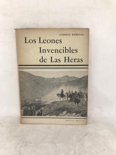 Los Leones Invencibles De Las Hera - Circulo Militar (usad 
