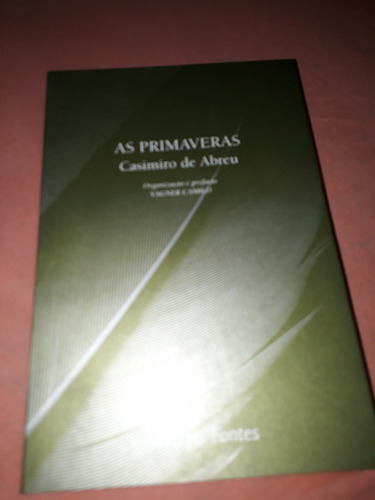 Livro As Primaveras - Casimiro De Abreu - Martins Fontes