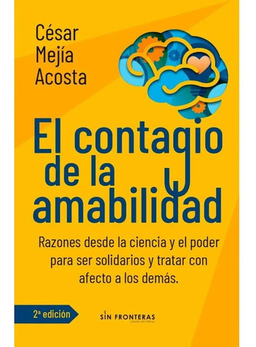 El Contagio De La Amabilidad   Razones Desde La Ciencia