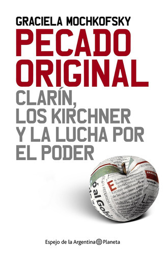 Pecado Original, De Mochkofsky, Graciela. Editorial Planeta En Español