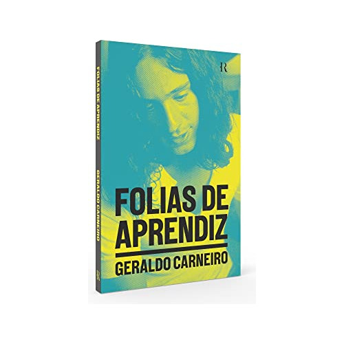 Libro Folias De Aprendiz De Geraldo Carneiro Historia Real -