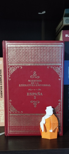 Maestros De La Literatura Universal Ví España 2