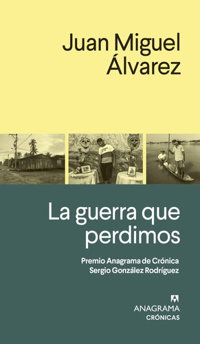 Libro La Guerra Que Perdimos - Alvarez, Juan Miguel