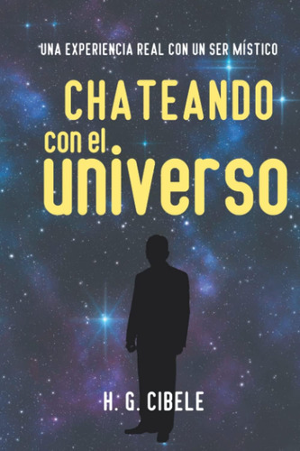 Libro: Chateando Con El Universo (spanish Edition)
