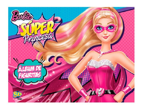 Album De Figuritas Barbie Super Princesa