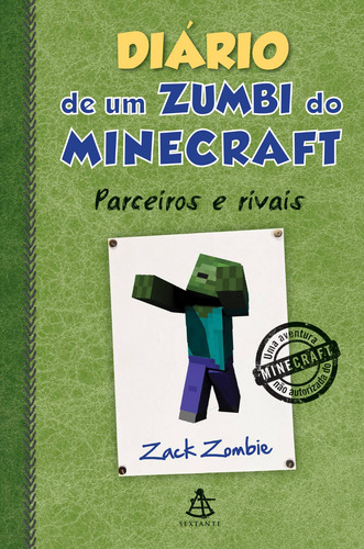 Diário de um zumbi do Minecraft 2, de Zombie, Zack. Editora GMT Editores Ltda., capa mole em português, 2015