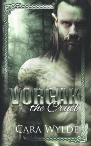 Libro: Vorgak The Cruel: A Paranormal Monster Romance (orc