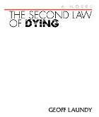 Libro The Second Law Of Dying - Geoff Laundy